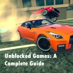 Unblocked Games: A Complete Guide